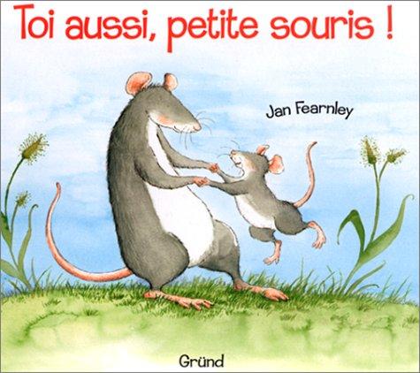 Toi aussi, petite souris !