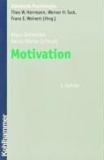 Motivation. Kohlhammer Standards Psychologie. 3. Aufl.