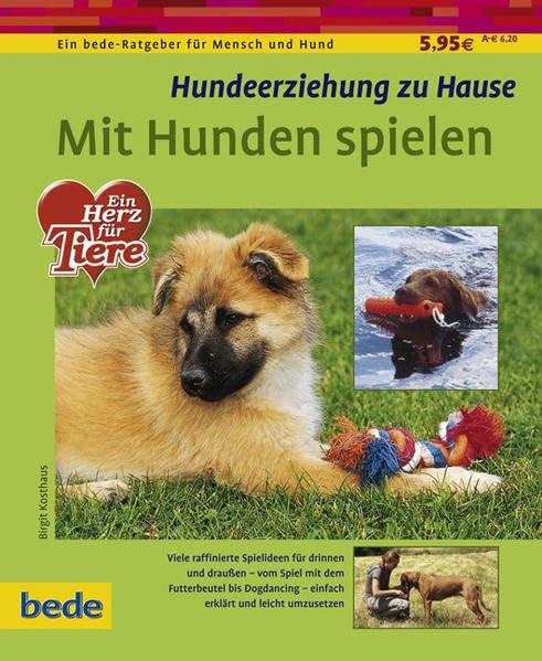 Mit Hunden spielen, Hundeerziehung zu Hause