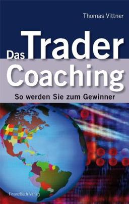 Das Trader Coaching: So werden Sie zum Gewinner