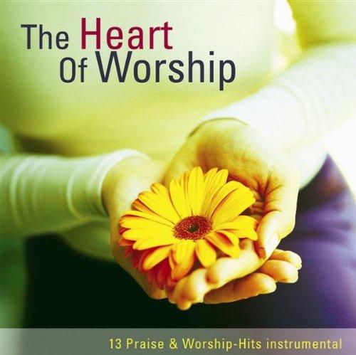 The Heart Of Worship