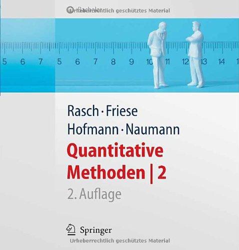 Quantitative Methoden 2. Einführung in die Statistik für Psychologen und Sozialwissenschaftler: Einfuhrung in Die Statistik (Springer-Lehrbuch)