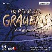 Im Reich des Grauens. CD . Gruselgeschichten