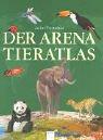 Der Arena Tieratlas