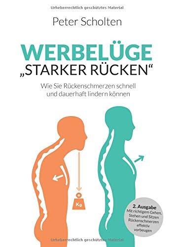 Werbelüge "Starker Rücken": Mit richtigem Gehen, Stehen und Sitzen Rückenschmerzen effektiv vorbeugen