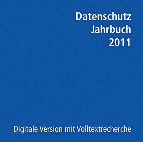 Datenschutz-Jahrbuch 2011 digital