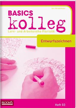 BASICS kolleg Lern- und Arbeitsheft Entwurfszeichnen (BASICS kolleg)