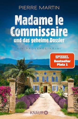 Madame le Commissaire und das geheime Dossier: Ein Provence-Krimi | Nummer 1 SPIEGEL Bestseller-Autor