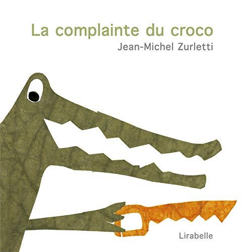 La complainte du croco