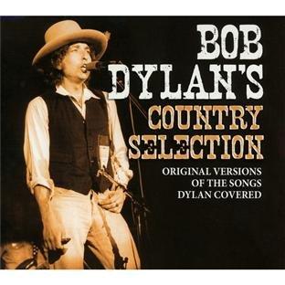 Bob Dylan'S Country Selection