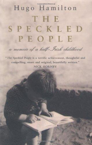 The Speckled People: Memoir of a Half-Irish Childhood