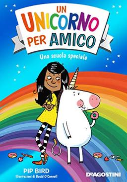 Una scuola speciale. Un unicorno per amico