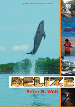 BELIZE: Reiseführer