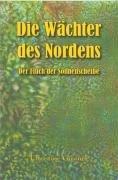 Die Wächter des Nordens: Der Fluch der Sonnenscheibe