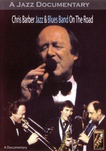 Chris Barber Jazz & Blues Band - On the Road