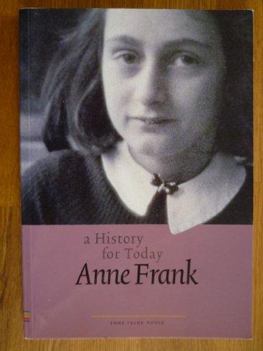 A History For Today. Anne Frank