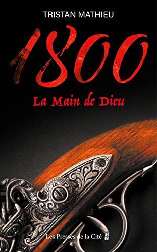 1800. La main de Dieu