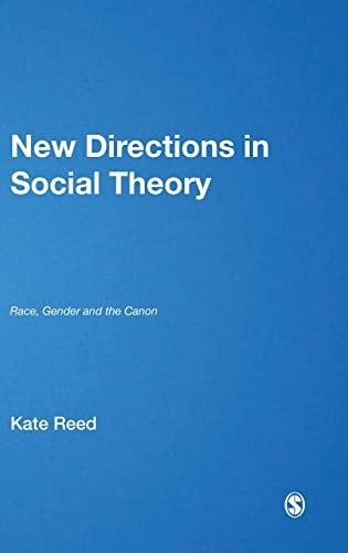 New Directions in Social Theory: Race, Gender and the Canon