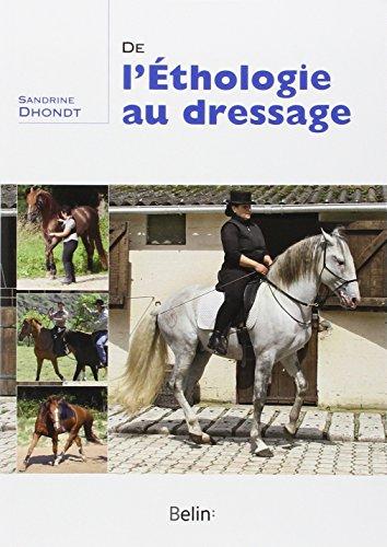 De l'éthologie au dressage