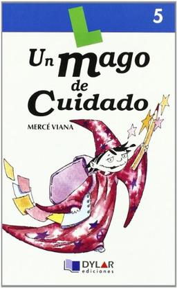 Un mago de cuidado, 5 (Lecturas Dylar)