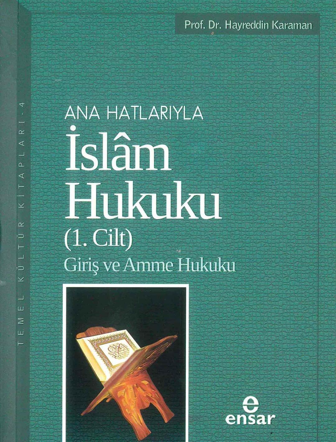 Anahatlariyla Islam Hukuku Cilt 1