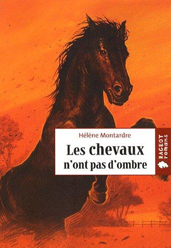 Les chevaux n'ont pas d'ombre