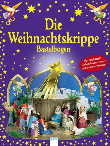 Die Weihnachtskrippe. Bastelbogen