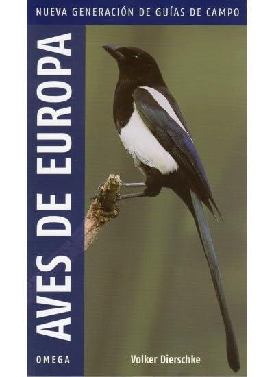 Aves de Europa (GUIAS DEL NATURALISTA-AVES)