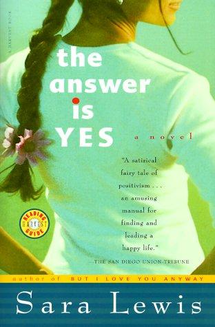 Answer Is Yes: A Novel (Harvest Book)