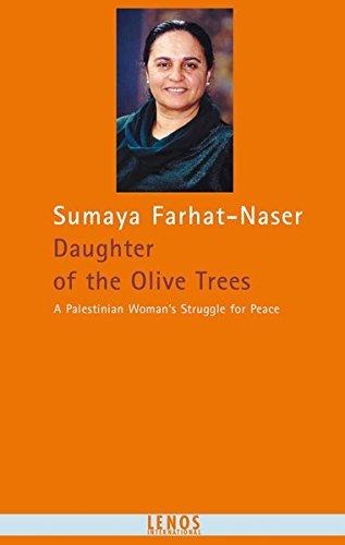 Daughter of the Olive Trees: A Palestinian Woman's Struggle for Peace