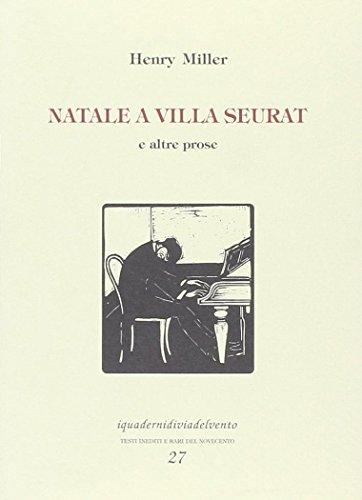 Natale a villa Seurat e altre prose