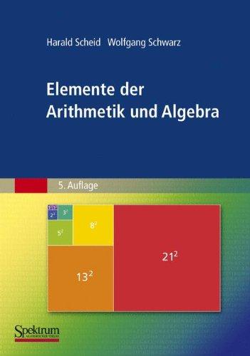 Elemente Der Arithmetik Und Algebra (German Edition)