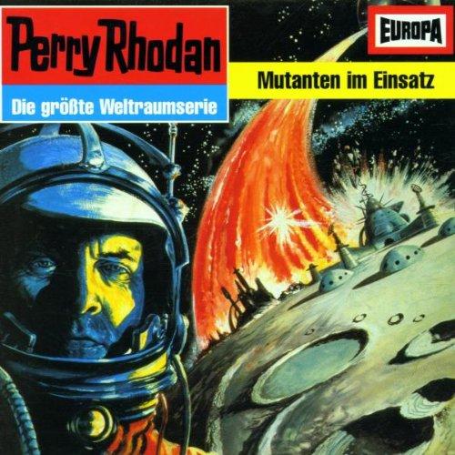 Perry Rhodan 6 - Mutanten im Einsatz