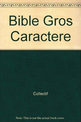 Bible Gros Caractere