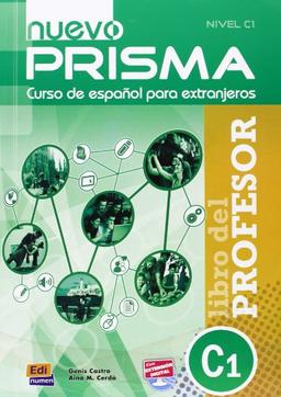 Nuevo PRISMA, Nivel C1: Curso de español para extranjeros/Libro del profesor – Lehrerhandbuch