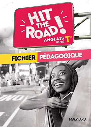 Hit the road! anglais terminale, B1-B2 : fichier pédagogique