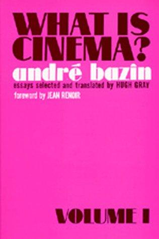 What Is Cinema? Qu-Est-Ce Que Le Cinema