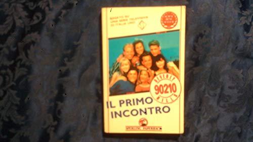 Beverly Hills 90210. Il primo incontro (Paperback)