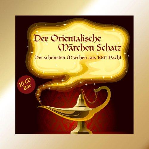 Der Orientalische Märchen Schatz[Audiobook]