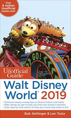 Unofficial Guide to Walt Disney World 2019 (Unofficial Guides)