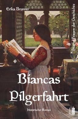 Biancas Pilgerfahrt