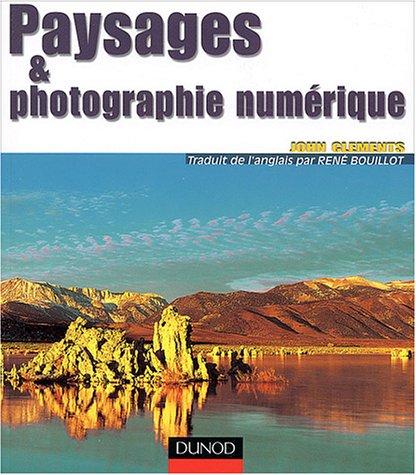 Paysages et photographie numérique