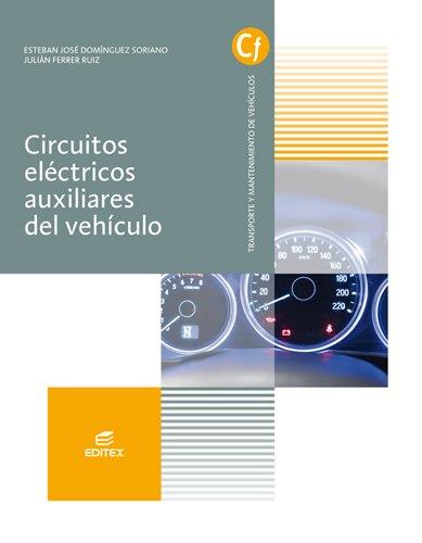 Circuitos eléctricos auxiliares del vehículo (Ciclos Formativos)