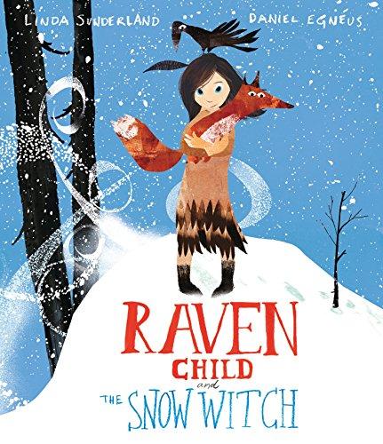 Raven Child and the Snow-Witch