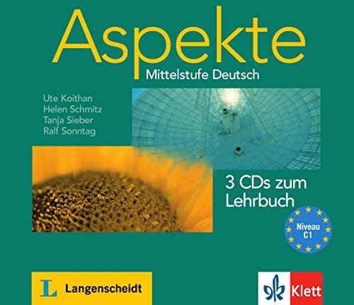 Aspekte 3 (C1): Mittelstufe Deutsch. 3 Audio-CDs zum Lehrbuch 3