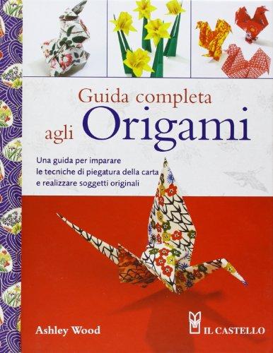 Guida completa agli origami