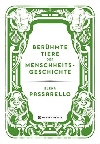 Berühmte Tiere der Menschheitsgeschichte