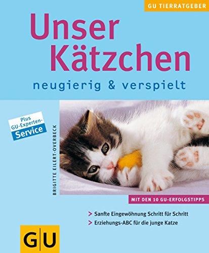 Unser Kätzchen . neue Tierratgeber