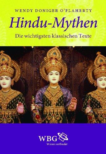 Hindu-Mythen: Die wichtigsten klassischen Texte