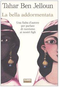 La bella addormentata. Una fiaba d'autore per parlare di razzismo ai nostri figli